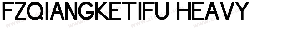 FZQiangKeTiFU Heavy字体转换